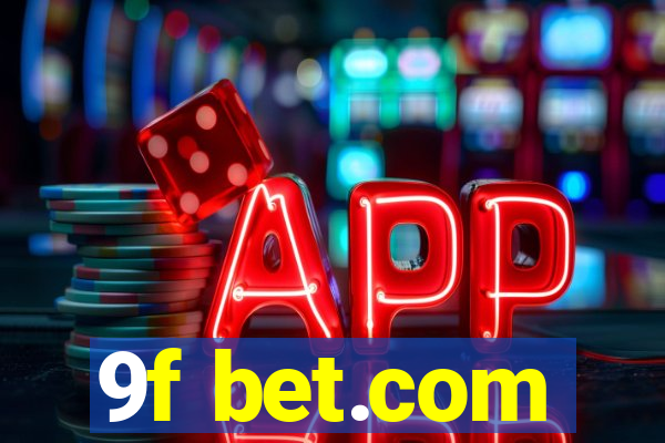 9f bet.com